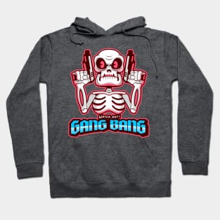 GANG BANG Hoodie